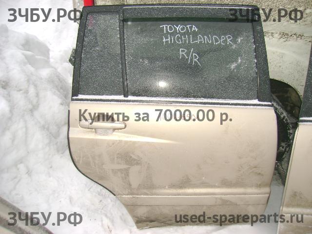 Toyota Highlander 1 Дверь задняя правая