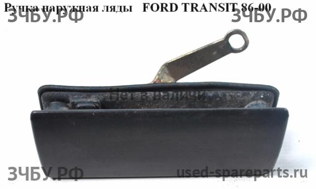 Ford Transit 3 Ручка двери багажника наружная